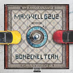 Bonzeneltern - Maxwell,  Gzuz