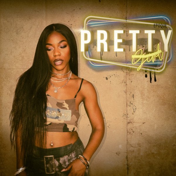 Pretty Girl - Epoque