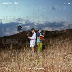 Dee Jai Rue Plao (D Jai) - Whal & Dolph