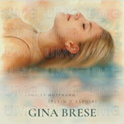 Voller Hoffnung (Plein d'espoir) - Gina Brese