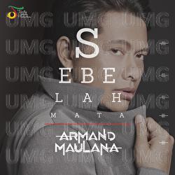 Sebelah Mata - Armand Maulana
