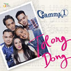 Tolong Dong - Gamma1