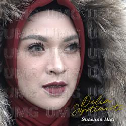 Suasana Hati - Delia Septianti
