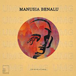 Manusia Benalu - Fendratama