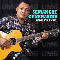 Semangat Generasiku - Angly Kansil