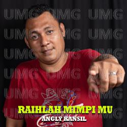 Raihlah Mimpimu - Angly Kansil