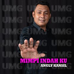 Mimpi Indahku - Angly Kansil