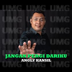 Jangan Pergi Dariku - Angly Kansil