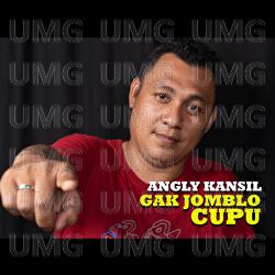Gak Jomblo Cupu - Angly Kansil