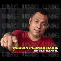 Takkan Pernah Habis - Angly Kansil