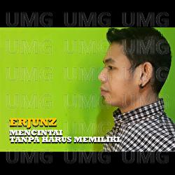 Mencintai Tanpa Harus Memiliki - Erjunz