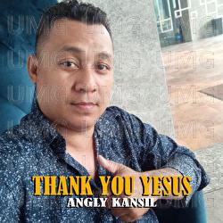 Thank You Jesus - Angly Kansil