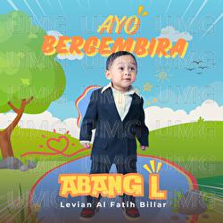 Ayo Bergembira - Levian Al Fatih Billar (Abang L)
