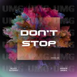 Don't Stop! - Bojezz Gutierrez, Andrew Andika