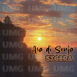 Asa Di Senja - Segara