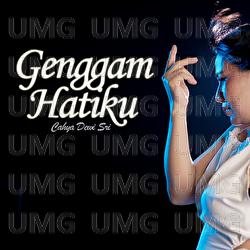 Genggam Hatiku - Cahya Dewi Sri