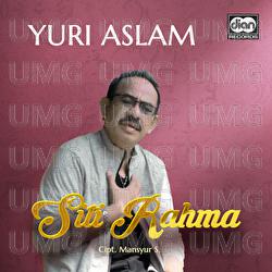 Siti Rahma - Yuri Aslam