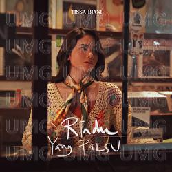 Rindu Yang Palsu - Tissa Biani