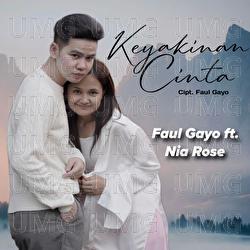 Keyakinan Cinta - Faul Gayo, Nia