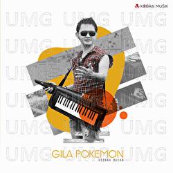 Gila Pokemon - Hizrah Bacan