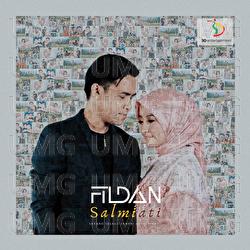 Salmiati (Sayang Selalu Sampai Akhir Nanti) - Fildan