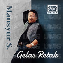 Gelas Retak - Mansyur S