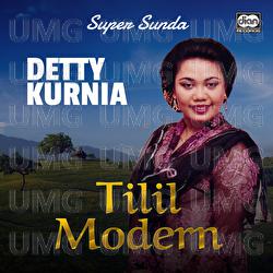 Tilil Modern - Detty Kurnia