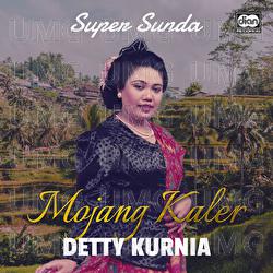 Mojang Kaler - Detty Kurnia