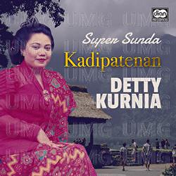 Kadipatenan - Detty Kurnia