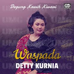 Waspada - Detty Kurnia
