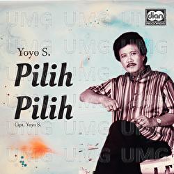 Pilih-Pilih - Yoyo Suwaryo