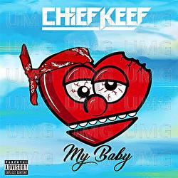 My Baby - Chief Keef