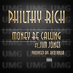 Money Be Calling - Philthy Rich, OG Boo Dirty, Freddie Gibbs