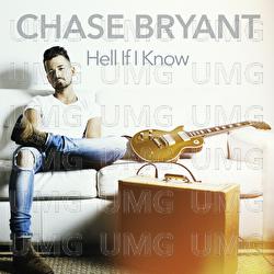 Hell If I Know - Chase Bryant