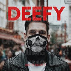 Lights Go Out - Deefy