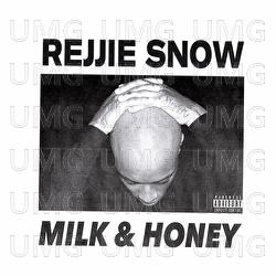 Milk & Honey - Rejjie Snow