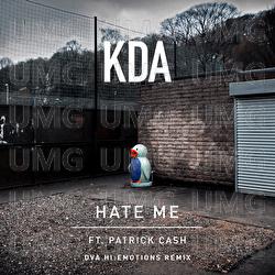 Hate Me - KDA, Patrick Cash