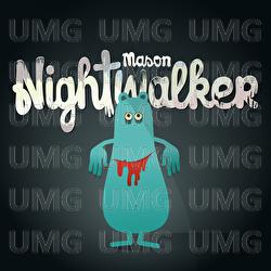 Nightwalker - Mason