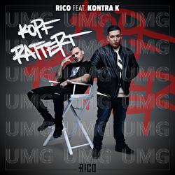 Kopf rattert - Rico, Kontra K