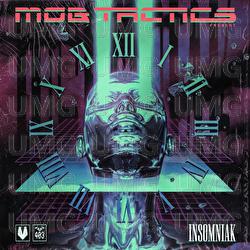 Insomniak - Mob Tactics