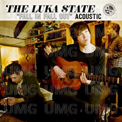 Fall In Fall Out - The Luka State