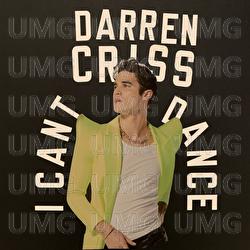 i can't dance - Darren Criss