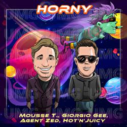 Horny - Mousse T., Giorgio Gee, Agent Zed