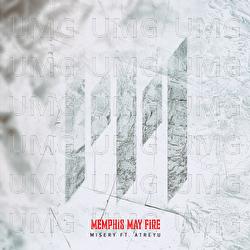 Misery - Memphis May Fire,  Atreyu