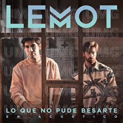 Lo Que No Pude Besarte - Lemot