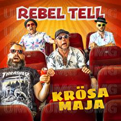 Kr&ouml;sa Maja - Rebel Tell