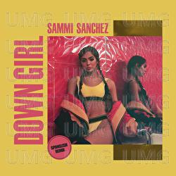 Down Girl - Sammi Sanchez