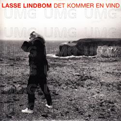 Det kommer en vind - Lasse Lindbom