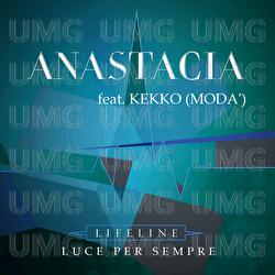 Lifeline / Luce per sempre - Anastacia, Kekko [Mod&agrave;]