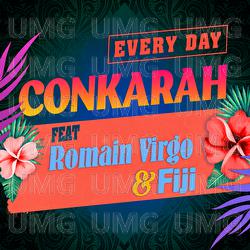 Every Day - Conkarah, Romain Virgo, Fiji